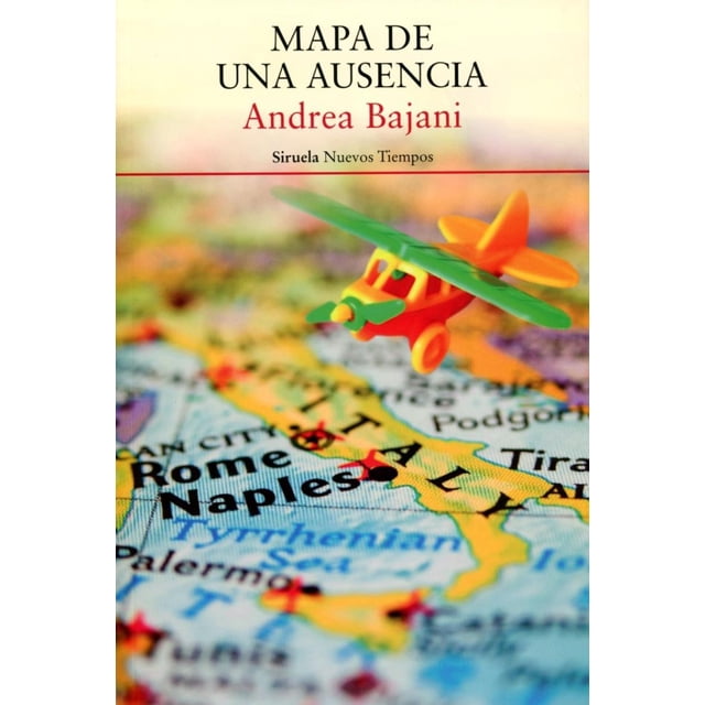 MAPA DE UNA AUSENCIA EDICIONES SIRUELA