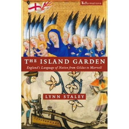 Pre-Owned Reformations: Medieval and Early Modern Island Garden: England s Language of Nation from Gildas to Marvell (Paperback)