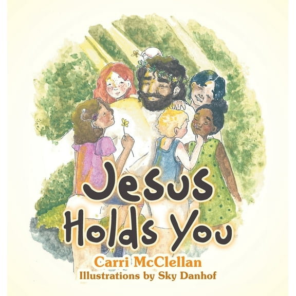 Jesus Holds You, (Hardcover)