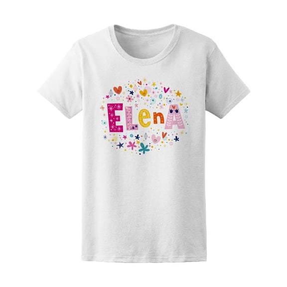 Elena Cute Colorful Floral Name Tee Women's -Image by Shutterstock