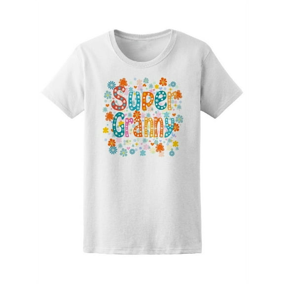 Super Granny Grandparents Family T-Shirt Women -Image by Shutterstock, Female Medium