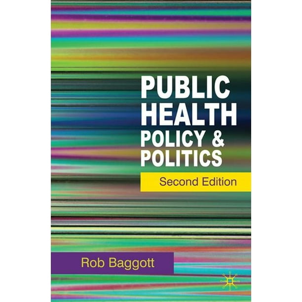 Public Health Policy and Politics (Edition 2) (Paperback)