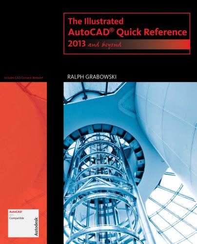 Pre-Owned The Illustrated AutoCAD Quick Reference for 2013 and Beyond ...