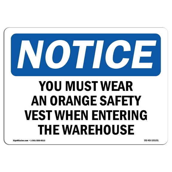 OSHA Notice Sign - You Must Wear An Orange Safety Vest When | Decal | Protect Your Business, Construction Site |  Made in the USA