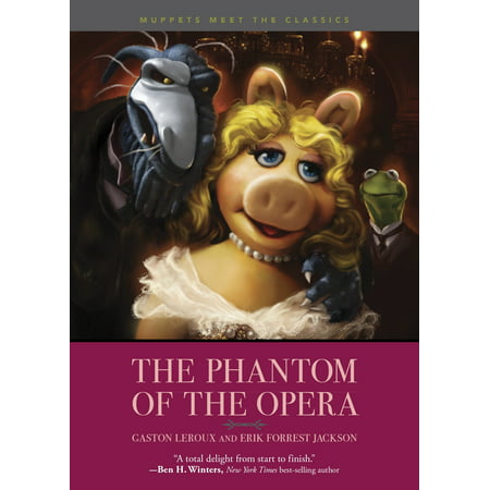 Muppets Meet the Classics: The Phantom of the (100 Best Opera Classics)