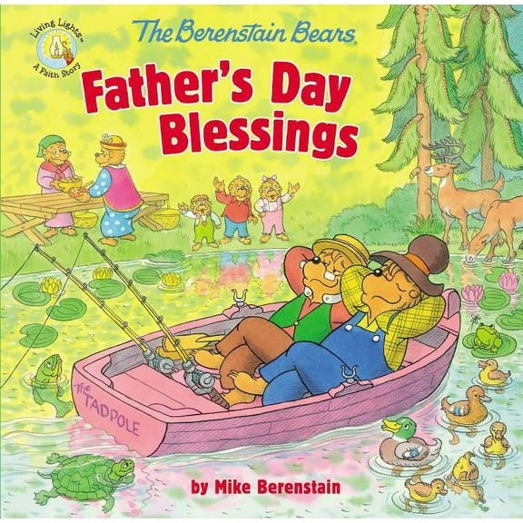 The Berenstain Bears Father's Day Blessings (Berenstain Bears/Living Lights)
