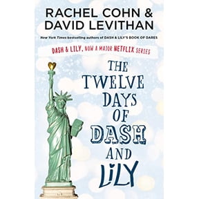 Pre-Owned The Twelve Days of Dash and Lily: The sequel to the unmissable and feel-good romance of 2020  Dash & Lily's Book of Dares, now an original Netflix s... (Paperback) 0755500067 9780755500062