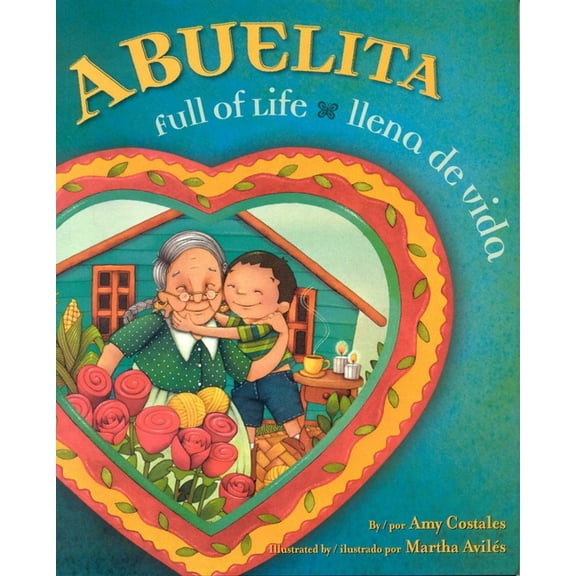 Abuelita Full of Life, (Hardcover)