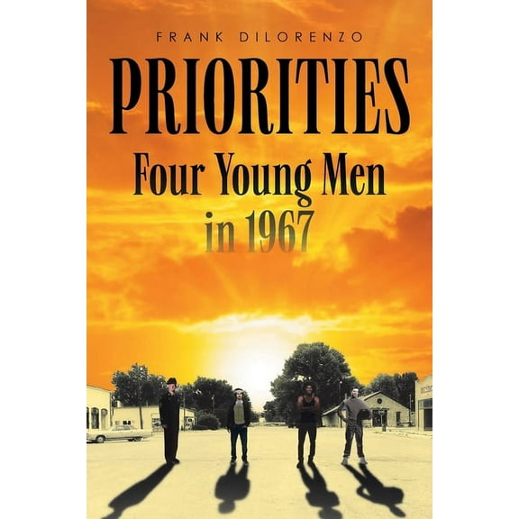 Priorities: Four Young Men in 1967, (Paperback)