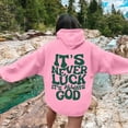 thumbnail image 4 of Christian Hoodies for Women 2025 It's Never Luck It's Always God Hoodie with Pockets Hooded Sweatshirt Women Pullover, 4 of 6