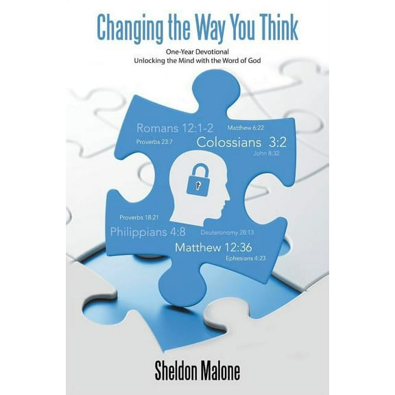 Changing the Way You Think: One-Year Devotional Unlocking The Mind With The Word Of God