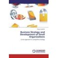 thumbnail image 1 of Business Strategy and Development of Small Organizations, 1 of 1