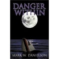 thumbnail image 1 of Pre-Owned Danger Within (Paperback) 1930754272 9781930754270, 1 of 1