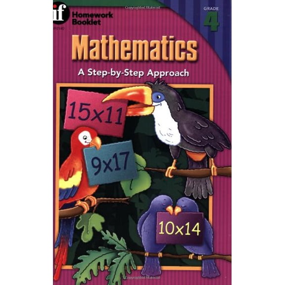 Pre-Owned Mathematics, A Step-By-Step Approach Homework Booklet, Grade 4 (Homework Booklets) (Paperback) 0880124555 9780880124553