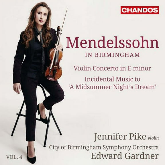 Mendelssohn / Pike / Cbso Youth Chorus / Gardne - Mendelssohn in Birmingham, Vol. 4 - Music & Performance - SACD