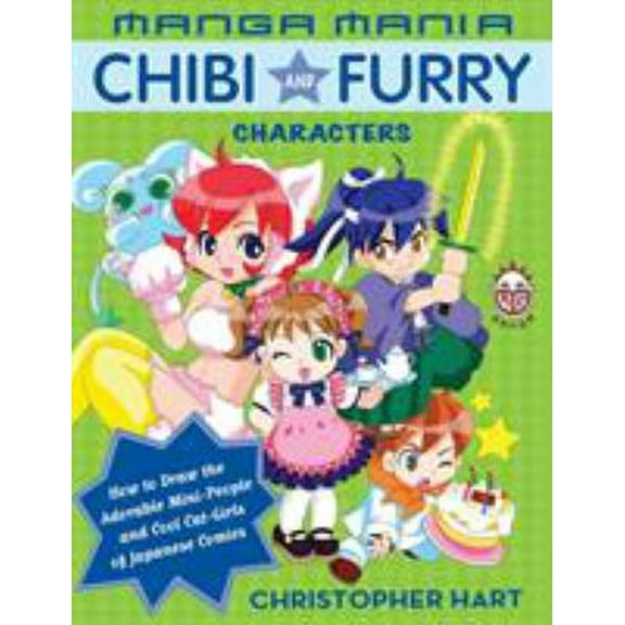 Pre-Owned Manga Mania Chibi and Furry Characters: How to Draw the Adorable Mini-Characters and Cool Cat-Girls of Manga (Paperback) 0823029778 9780823029778