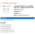 thumbnail image 2 of Rear Brake Hardware Kit - Compatible with 1987 - 1989 Mercedes-Benz 260E - Dynamic Friction, 2 of 2