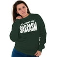 thumbnail image 4 of Fluent in Sarcasm Funny Attitude Sweatshirt for Men or Women Brisco Brands X, 4 of 6