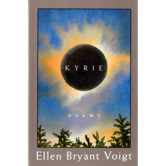 Pre-Owned Kyrie: Poems (Paperback) 0393315614 9780393315615