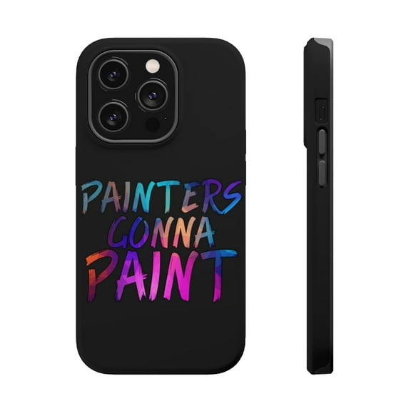 DistinctInk Tough Case for Apple iPhone 15 PRO (6.1" Screen), Compatible with MagSafe Charging - Painters Gonna Paint