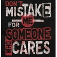 thumbnail image 2 of Mistake Me For Someone Who Cares Men's Graphic T Shirt Tees Brisco Brands S, 2 of 4