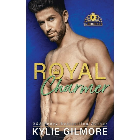 The Rourkes Royal Charmer, Book 4, (Paperback)