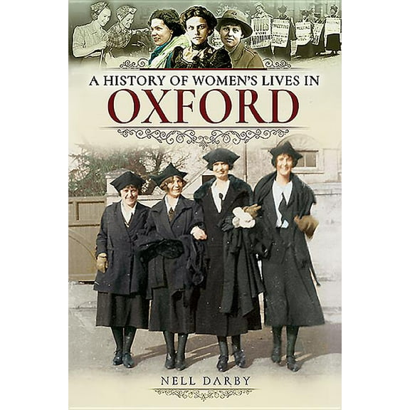 A History of Women's Lives in Oxford (Paperback)