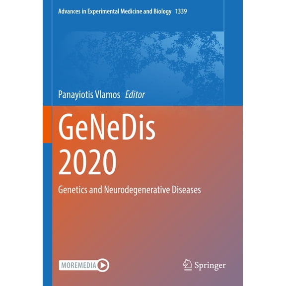 Advances in Experimental Medicine and Bi Genedis 2020: Genetics and Neurodegenerative Diseases, Book 1339, (Paperback)