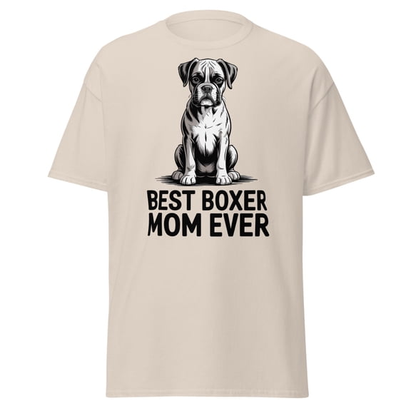 Best Boxer Mom Ever T-Shirt, Dog Mom Gift, Dog Lover Shirt (Natural, S)