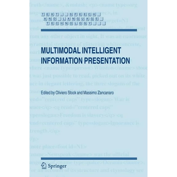 Text, Speech and Language Technology Multimodal Intelligent Information Presentation, Book 27, (Paperback)