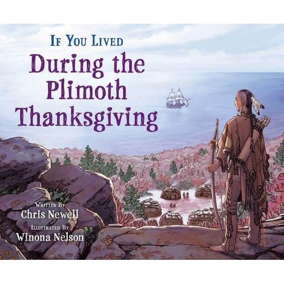 If You If You Lived During the Plimoth Thanksgiving, (Paperback)