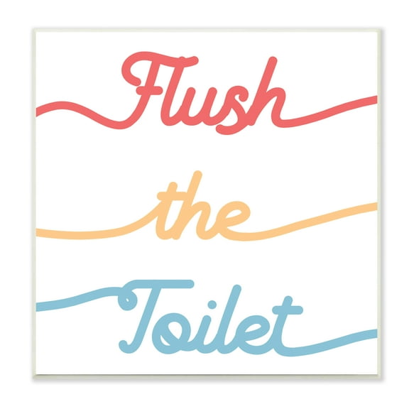 Stupell Industries Flush the Toilet Sign Children's Bathroom Typography Typography Painting Unframed Art Print Wall Art, 12 x 12
