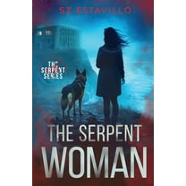 Serpent The Serpent Woman, Book 2, (Paperback)