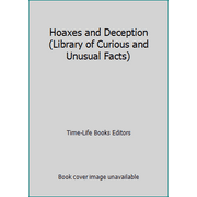 Hoaxes and Deception (Library of Curious and Unusual Facts), Used [Hardcover]