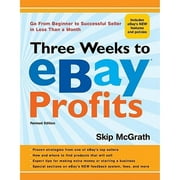 Three Weeks to eBay Profits: Go from Beginner to Successful Seller in Less Than a Month (Paperback) by Skip McGrath