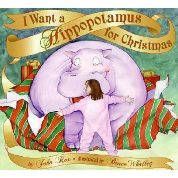 Pre-Owned I Want a Hippopotamus for Christmas (Hardcover) 0060529423 9780060529420