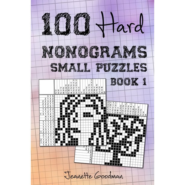 100 Hard Nonograms - Small Puzzles - Book 1 (Paperback)