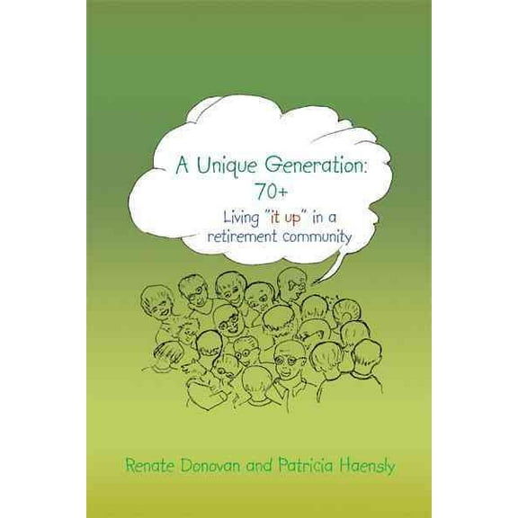 Unique Generation : 70 -Living It Up in a Retirement Community