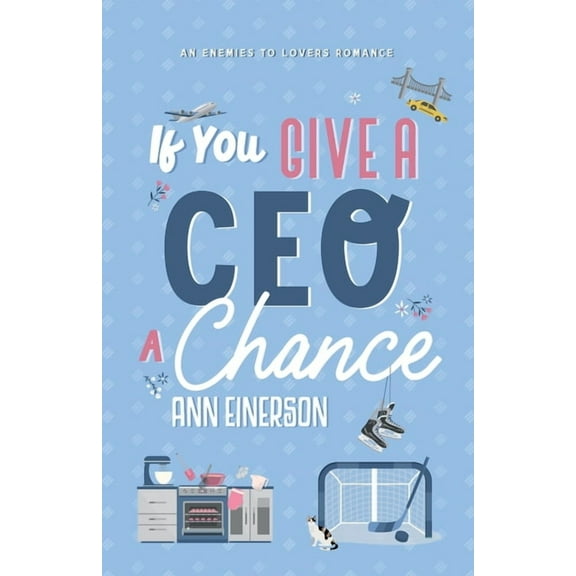 If You Give a CEO a Chance, (Paperback)