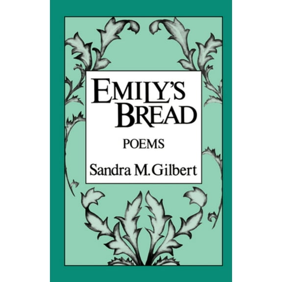 Emily's Bread: Poems, (Paperback)