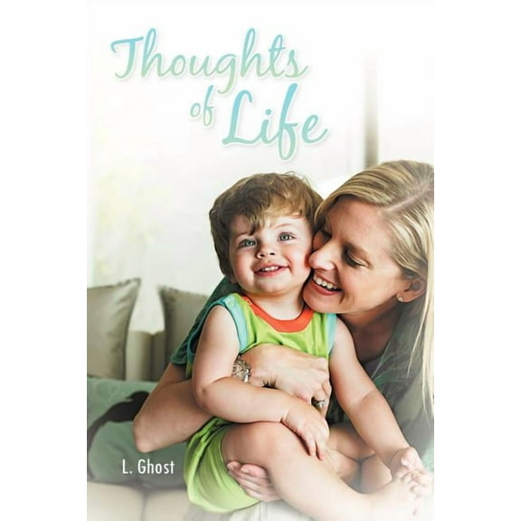 Thoughts of Life (Paperback)