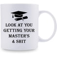 thumbnail image 2 of Masters Graduation Gift for MBA Graduation Gifts - Masters Graduation Gift for Daughter Son Grandson Granddaughter Friend Brother Sister - 11oz Coffee Mug (LOOK AT YOU GETTING YOUR MASTER''S), 2 of 6