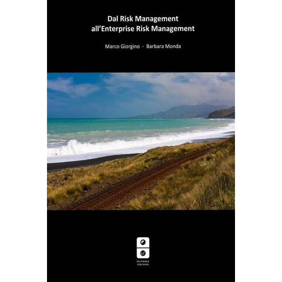 Dal Risk Management All'enterprise Risk Management (Paperback)