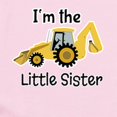 thumbnail image 2 of CafePress - Little Sister Backhoe I'm The Little Sister Body S - Baby Light Bodysuit, Size Newborn - 24 Months, 2 of 4