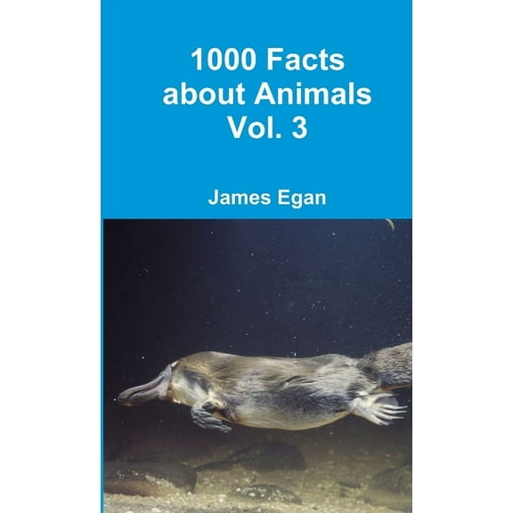 1000 Facts about Animals Vol. 3, (Paperback)
