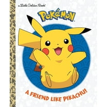 A Friend Like Pikachu! (Little Golden Book) (Hardcover)