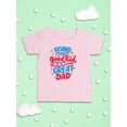 thumbnail image 3 of Behind Every Good Kid Great Dad T-Shirt Infant -Smartprints Designs,  12 Months, 3 of 4