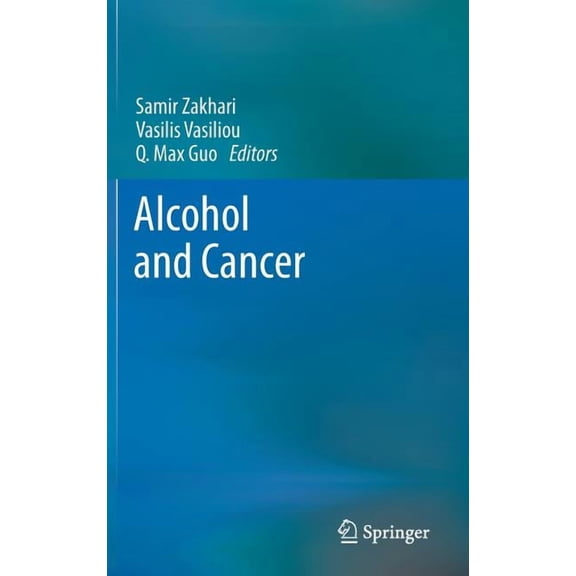 Alcohol and Cancer, (Hardcover)