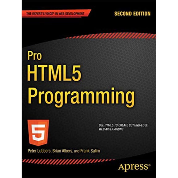 Pre-Owned Pro HTML5 Programming: Powerful APIs for Richer Internet Application Development (Paperback) 143023864X 9781430238645