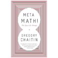 thumbnail image 1 of Pre-Owned Meta Math!: The Quest for Omega (Paperback) 1400077974 9781400077977, 1 of 1